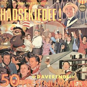 Feestneuzen En Het Hoempa-Orkest - Hadsekiedee (LP) 45166 Vinyl LP Goede Staat