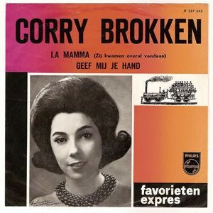 Corry Brokken - La Mamma (Zij Kwamen Overal Vandaan) 39842 Vinyl Singles Goede Staat