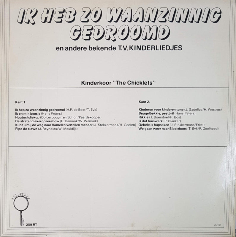 Kinderkoor The Chicklets - Ik Heb Zo Waanzinnig Gedroomd (LP) 40141 Vinyl LP Goede Staat