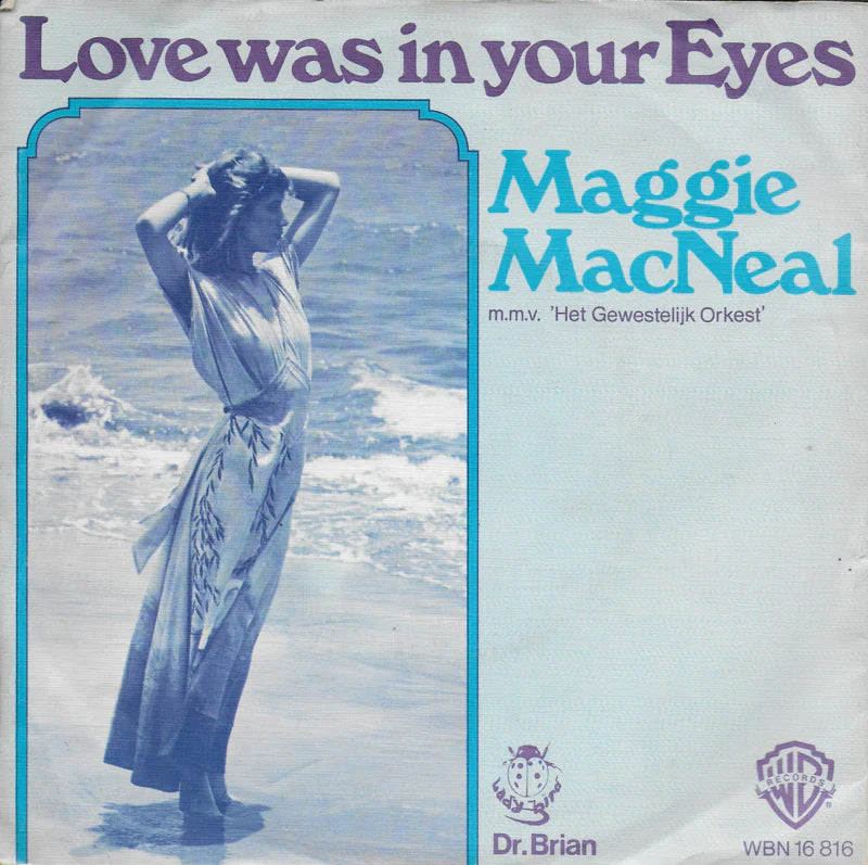 Maggie MacNeal - Love Was In Your Eyes Vinyl Singles Goede Staat