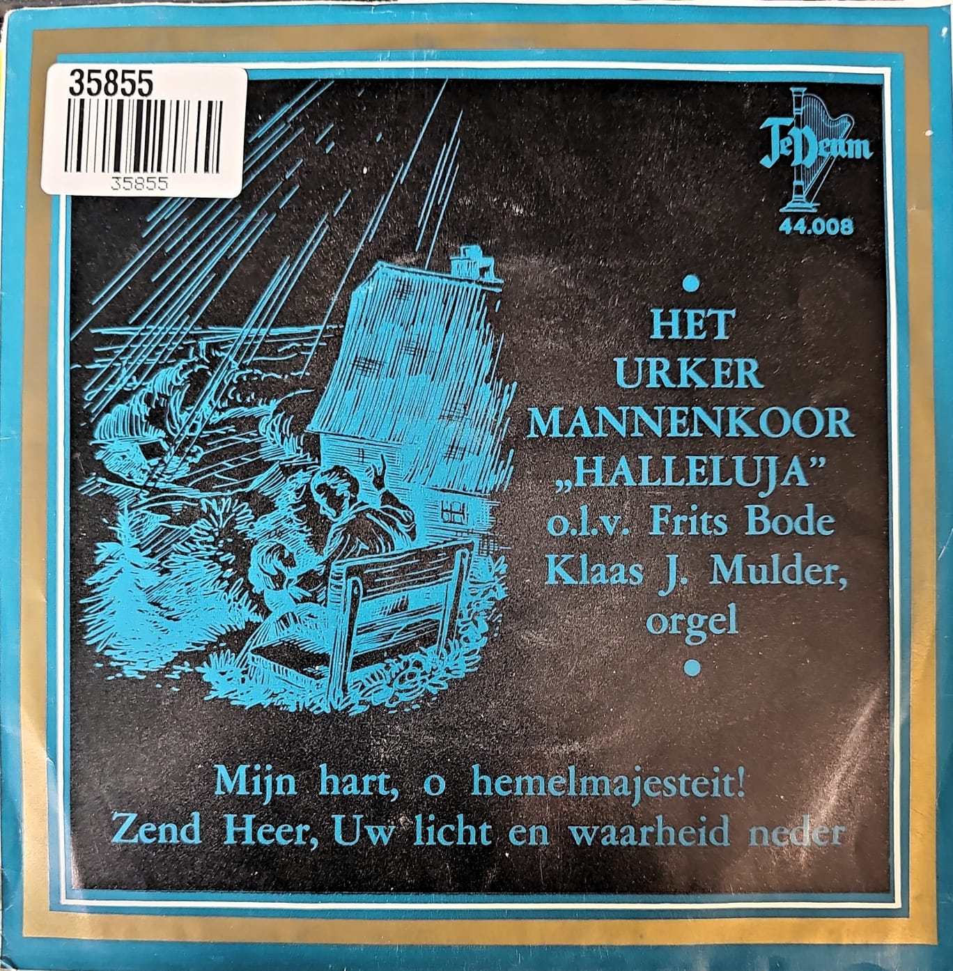 Urker Mannenkoor Halleluja - Mijn Hart, O Hemelmajesteit 35855 Vinyl Singles Goede Staat