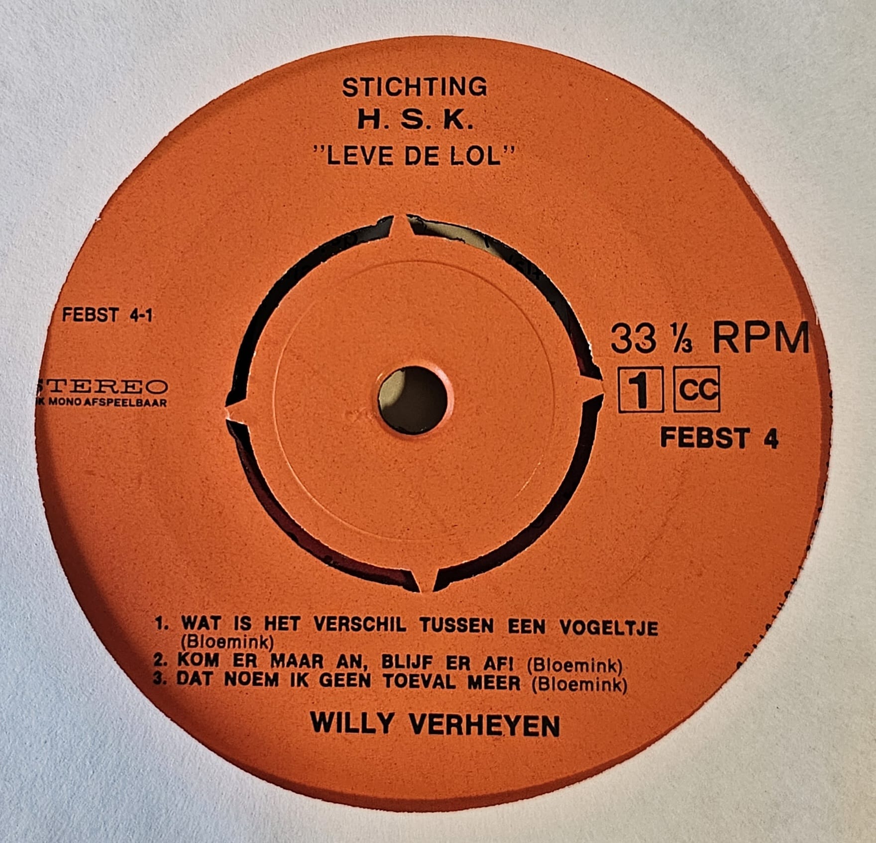 Willy Verheyen - Leve De Lol 39143 Vinyl Singles Goede Staat