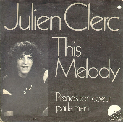 Julien Clerc - This Melody 38505 Vinyl Singles Goede Staat