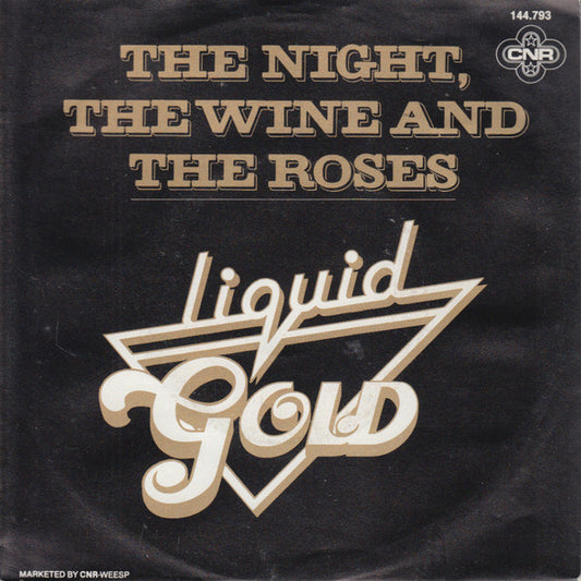 Liquid Gold - The Night, The Wine And The Roses 37908 Vinyl Singles Goede Staat