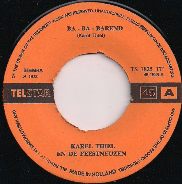 Karel Thiel  En De De Feestneuzen - Ba-, Ba- Barend 34597 Vinyl Singles Goede Staat