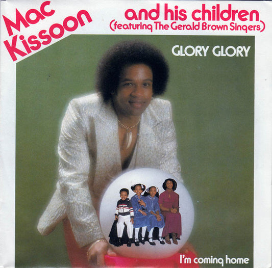 Mac Kissoon And His Children Featuring The Gerald Brown Singers - Glory Glory 38569 Vinyl Singles Goede Staat