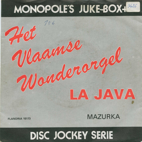 Vlaamse Wonderorgel - La Java 37102 Vinyl Singles Goede Staat