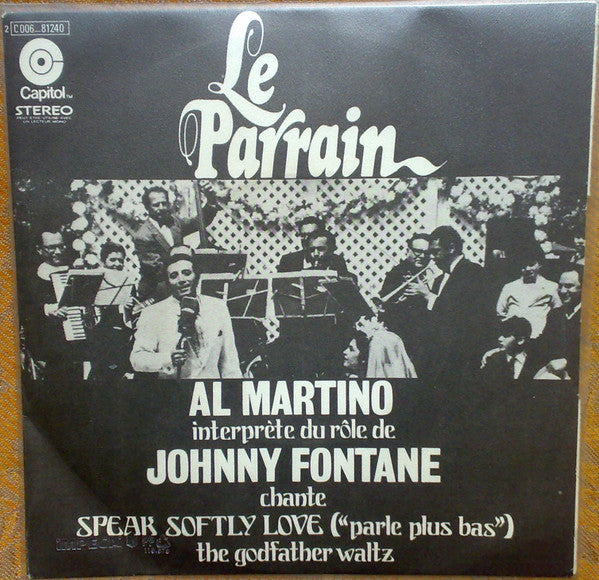 Al Martino - Love Theme From Le Parrain (Speak Softly Love) 33175 Vinyl Singles Goede Staat