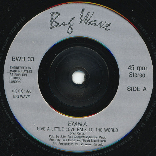 Emma - Give A Little Love Back To The World 33378 Vinyl Singles Goede Staat