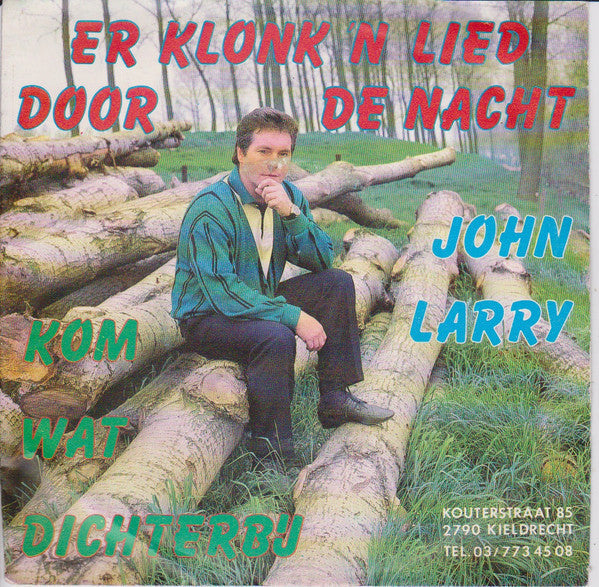 John Larry - Er Klonk 'N Lied Door De Nacht 38262 Vinyl Singles Goede Staat