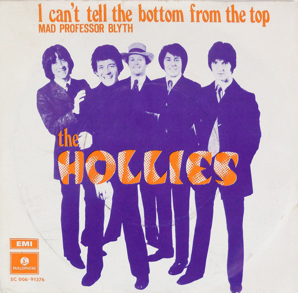 Hollies - I Can't Tell The Bottom From The Top 36613 Vinyl Singles Goede Staat