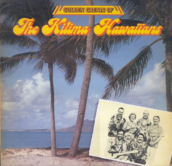 Kilima Hawaiians - Golden Greats Of The Kilima Hawaiians (LP) 44526 Vinyl LP Goede Staat