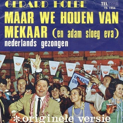 Gerard Hoebe - Maar We Houden van Mekaar 34584 Vinyl Singles Goede Staat