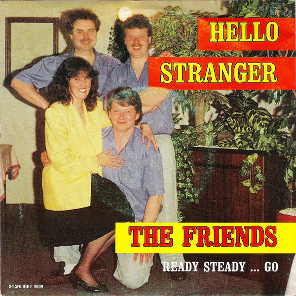 Friends - Hello Stranger 36574 Vinyl Singles Goede Staat