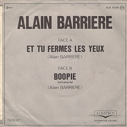 Alain Barriere - Et Tu Fermes Les Yeux 36101 Vinyl Singles Goede Staat