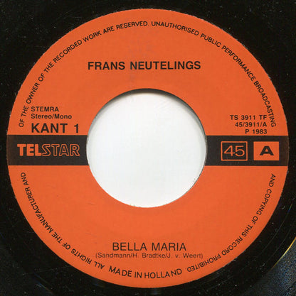 Frans Neutelings - Bella Maria 34341 Vinyl Singles Goede Staat