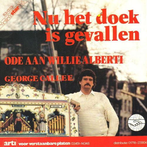 George Callee - Nu Het Doek Is Gevallen 35891 Vinyl Singles Goede Staat