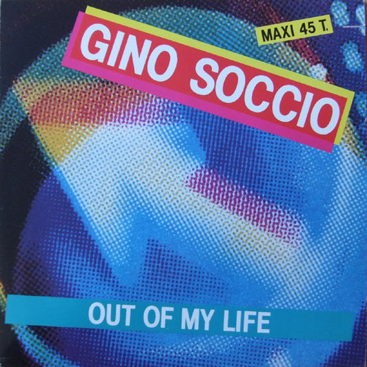 Gino Soccio - Out Of My Life (Maxi-Single) 50766 Maxi-Singles Goede Staat