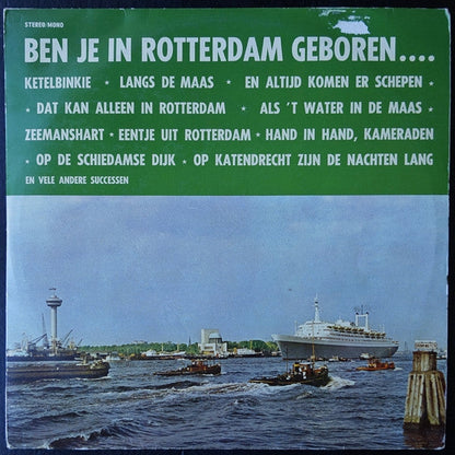 Various - Ben Je In Rotterdam Geboren (LP) 45768 Vinyl LP Goede Staat