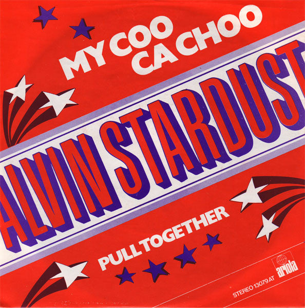 Alvin Stardust - My Coo Ca Choo Vinyl Singles Goede Staat