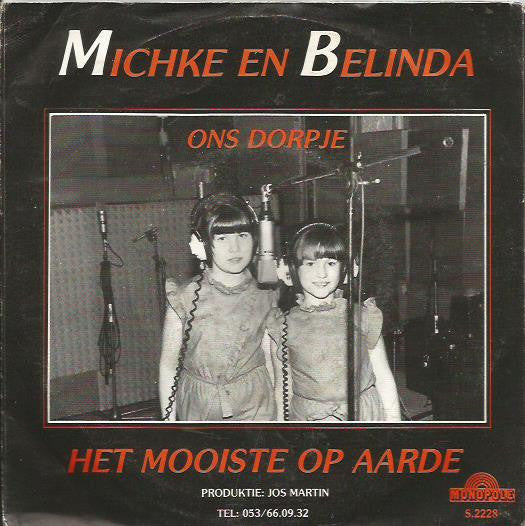 Michke & Belinda - Het Mooiste Op Aar 38000 Vinyl Singles Goede Staat