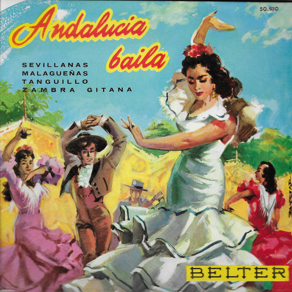 Paquito Simón Y Juan Garcia Y Su Conjunto Baile - Andalucía Baila 35743 Vinyl Singles EP Goede Staat