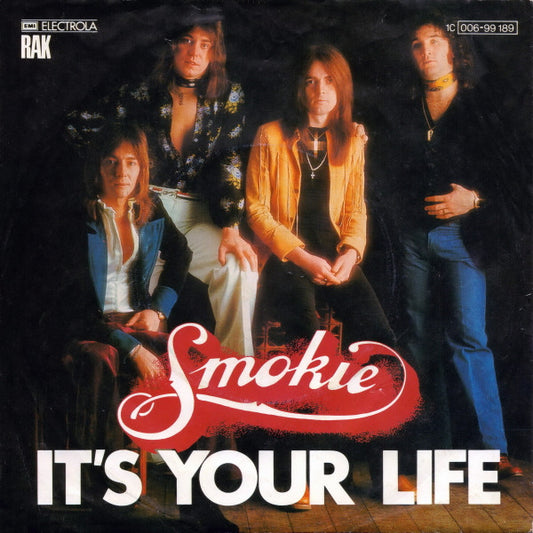 Smokie - It's Your Life 18687 Vinyl Singles Goede Staat