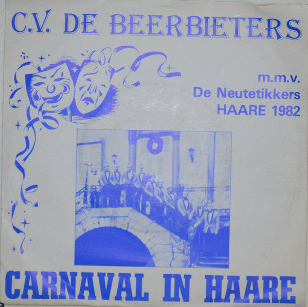 C.V. Beerbieters - Carnaval In Haare 38009 Vinyl Singles Goede Staat