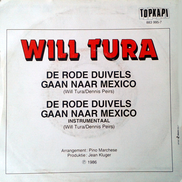 Will Tura - De Rode Duivels Gaan Naar Mexico 37050 Vinyl Singles Goede Staat