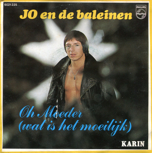 Jo En De Baleinen - Oh Moeder (Wat Is Het Moeilijk) 37018 Vinyl Singles Goede Staat