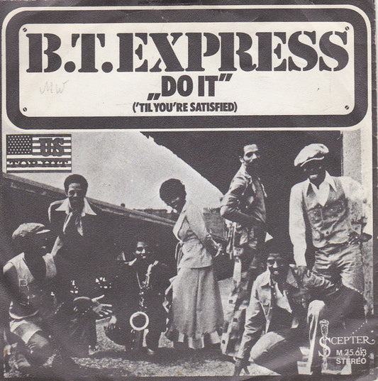 B.T. Express - Do It ('Til You're Satisfied) 38652 Vinyl Singles Goede Staat