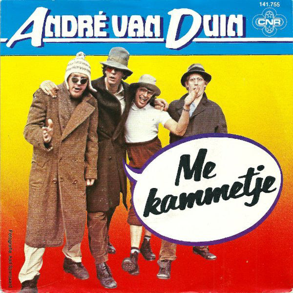 André van Duin / Jut & Jul  Me Kammetje / Ik Heb 'M Nog Wel 02079 Vinyl Singles Goede Staat