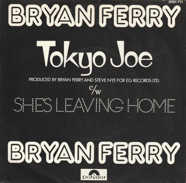 Bryan Ferry - Tokyo Joe 38461 Vinyl Singles Goede Staat