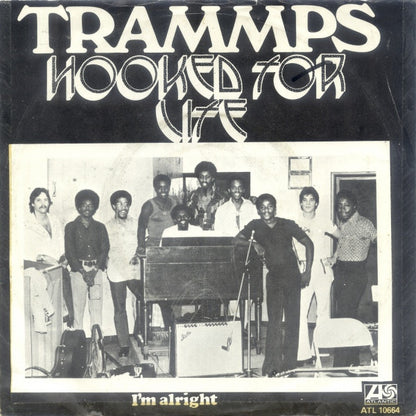 Trammps - Hooked For Life 37360 Vinyl Singles Goede Staat