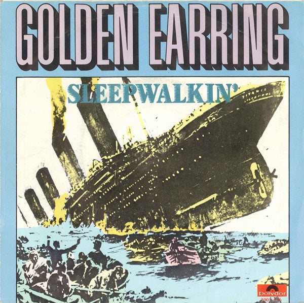 Golden Earring - Sleepwalkin' 34952 Vinyl Singles Goede Staat