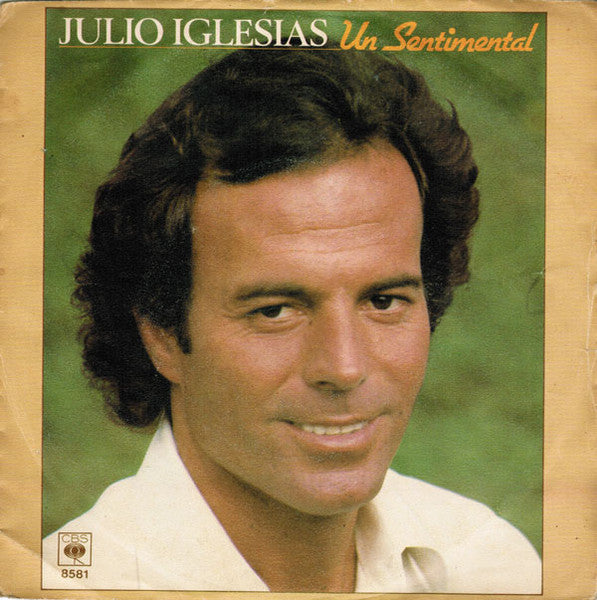 Julio Iglesias - Un Sentimental 38258 Vinyl Singles Goede Staat