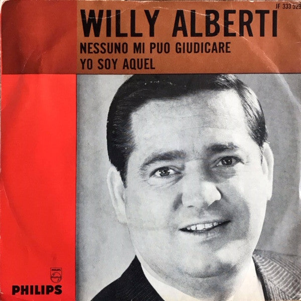 Willy Alberti - Nessuno Mi Puo Giudicare 34985 Vinyl Singles Goede Staat