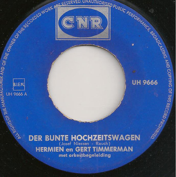 Hermien En Gert Timmerman - Der Bunte Hochzeitswagen 21760 Vinyl Singles Goede Staat