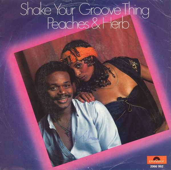 Peaches & Herb - Shake Your Groove Thing 17597 18741 Vinyl Singles Goede Staat