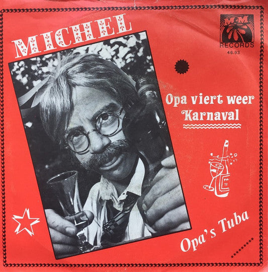 Michel - Opa Viert Weer Karnaval 38305 Vinyl Singles Goede Staat