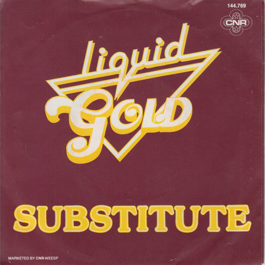 Liquid Gold - Substitute 37896 Vinyl Singles Goede Staat