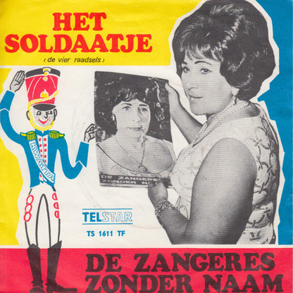 Zangeres Zonder Naam - Het Soldaatje (De Vier Raadsels) 35398 Vinyl Singles Goede Staat