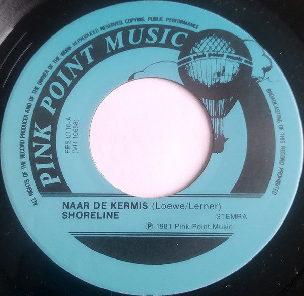 Shoreline - Naar De Kermis 39188 Vinyl Singles Goede Staat