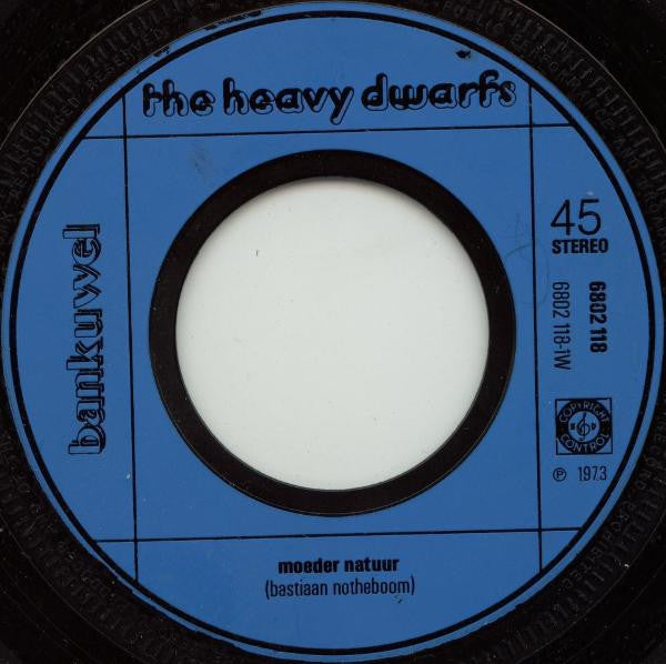 Heavy Dwarfs - Moeder Natuur 16616 Vinyl Singles Hoes: Generic