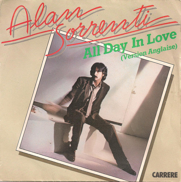 Alan Sorrenti - All Day In Love 07985 Vinyl Singles Goede Staat