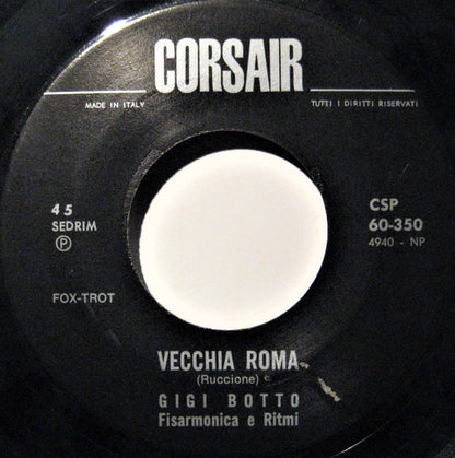 Gigi Botto - Vecchia Roma 33691 Vinyl Singles Goede Staat