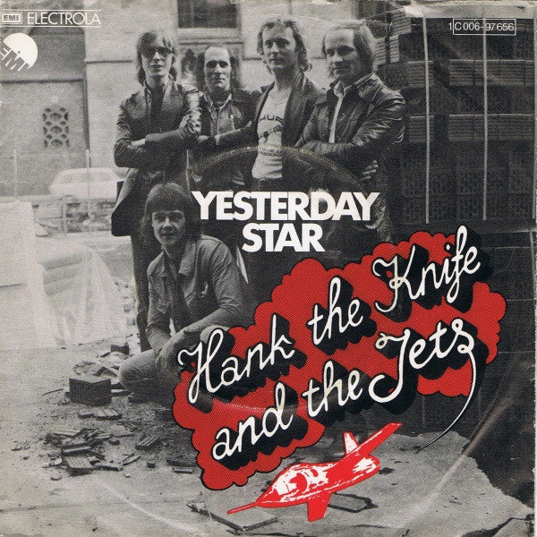 Hank The Knife And The Jets - Yesterday Star 37668 (B) Vinyl Singles Goede Staat