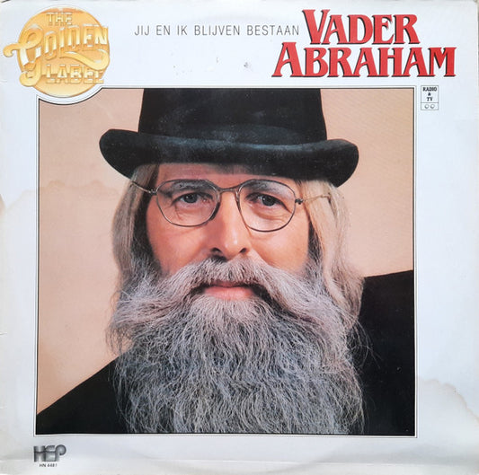 Vader Abraham - Jij En Ik Blijven Bestaan (LP) 51324 Vinyl LP Goede Staat