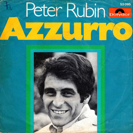 Peter Rubin - Azzurro 34730 Vinyl Singles Goede Staat