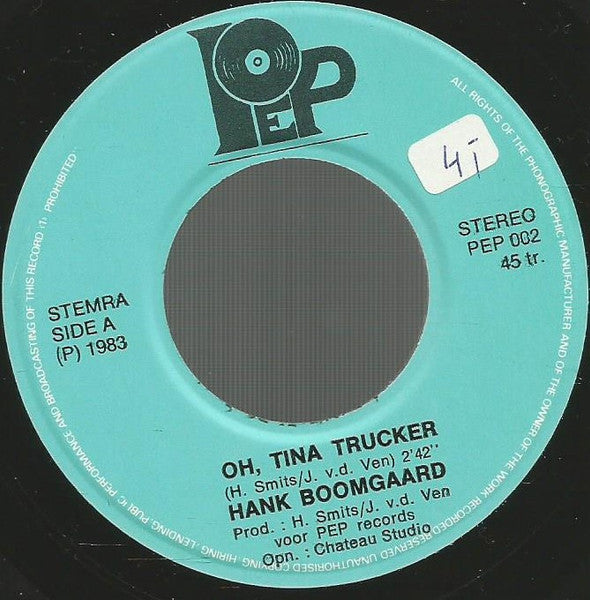 Hank Boomgaard - Oh Tina Trucker 35140 Vinyl Singles Goede Staat